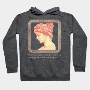 Hypatia of Alexandria Portrait and Quote Hoodie